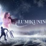 Lumikuningatar – The Snow Queen