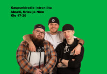Kaupunkiradio Intron ilta klo 17-20 – Akseli, Krisu ja Nico