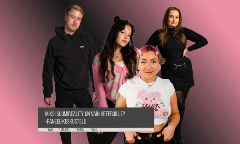 MIKSI SUOMIREALITY ON VAIN HETEROILLE? – Paneelikeskustelu