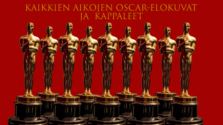 Kaikkien aikojen Oscar- elokuvat ja palkitut Oscar -kappaleet