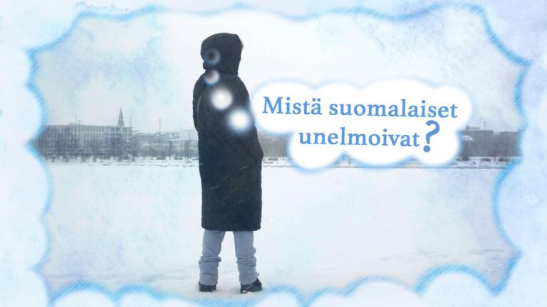 Gallup: Mistä unelmoit?